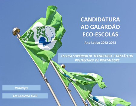 A ESTG-IPP recebe pelo segundo ano consecutivo a aprovação da sua candidatura ao Galardão Eco-Escolas
